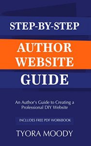 Descargar Step-by-Step Author Website Guide (The Literary Entrepreneur Series Book 2) (English Edition) pdf, epub, ebook