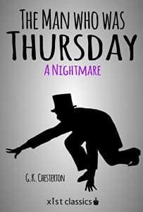 Descargar The Man who was Thursday: A Nightmare (Xist Classics) pdf, epub, ebook