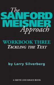 Descargar The Sanford Meisner Approach: Workbook Three, Tackling the Text: 3 pdf, epub, ebook