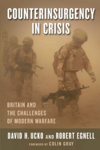 Descargar Counterinsurgency in Crisis: Britain and the Challenges of Modern Warfare (Columbia Studies in Terrorism and Irregular Warfare) pdf, epub, ebook