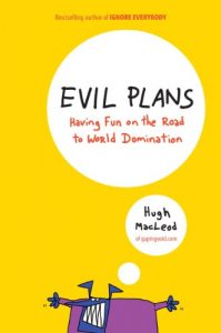 Descargar Evil Plans: Having Fun on the Road to World Domination pdf, epub, ebook