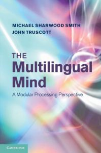 Descargar The Multilingual Mind: A Modular Processing Perspective pdf, epub, ebook