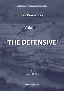 Descargar The War at Sea Volume I. The Defensive (HMSO Official History of WWII – Military Book 1) (English Edition) pdf, epub, ebook