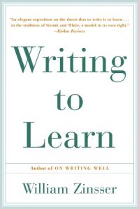 Descargar Writing to Learn: How to Write – and Think – Clearly About Any Subject at All pdf, epub, ebook