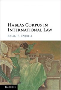 Descargar Habeas Corpus in International Law pdf, epub, ebook