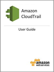 Descargar AWS CloudTrail User Guide (English Edition) pdf, epub, ebook