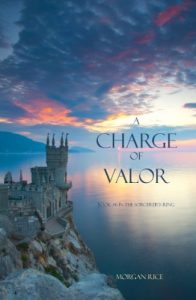 Descargar A Charge of Valor (Book #6 in the Sorcerer’s Ring) (English Edition) pdf, epub, ebook