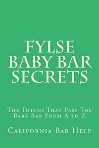 Descargar FYLSE Baby Bar SECRETS: California Bar Help (English Edition) pdf, epub, ebook
