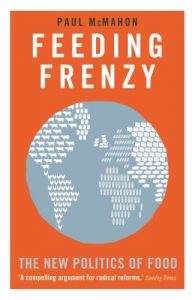 Descargar Feeding Frenzy: The New Politics of Food pdf, epub, ebook