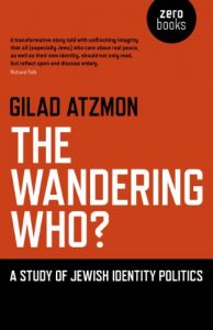 Descargar The Wandering Who: A Study of Jewish Identity Politics pdf, epub, ebook