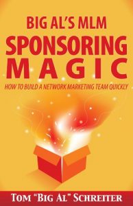 Descargar Big Al’s MLM Sponsoring Magic How To Build A Network Marketing Team Quickly (English Edition) pdf, epub, ebook