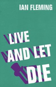 Descargar Live and Let Die: James Bond 007 pdf, epub, ebook