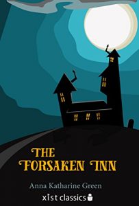 Descargar The Forsaken Inn (Xist Classics) pdf, epub, ebook