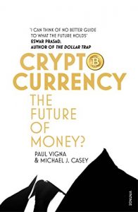 Descargar Cryptocurrency: How Bitcoin and Digital Money are Challenging the Global Economic Order pdf, epub, ebook