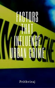 Descargar Factors that influence urban crime (English Edition) pdf, epub, ebook