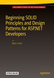 Descargar Beginning SOLID Principles and Design Patterns for ASP.NET  Developers pdf, epub, ebook