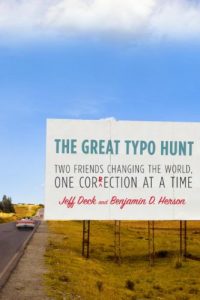 Descargar The Great Typo Hunt: Two Friends Changing the World, One Correction at a Time pdf, epub, ebook