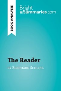Descargar The Reader by Bernhard Schlink (Book Analysis): Detailed Summary, Analysis and Reading Guide (BrightSummaries.com) (English Edition) pdf, epub, ebook