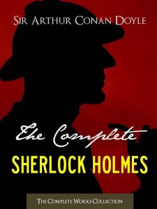 Descargar THE COMPLETE SHERLOCK HOLMES and THE COMPLETE TALES OF TERROR AND MYSTERY: Authorised Version by the Conan Doyle Estate, Ltd. (ILLUSTRATED) (Complete Works … Complete Works Collection) (English Edition) pdf, epub, ebook