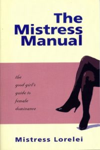 Descargar The Mistress Manual: A Good Girl’s Guide to Female Dominance pdf, epub, ebook