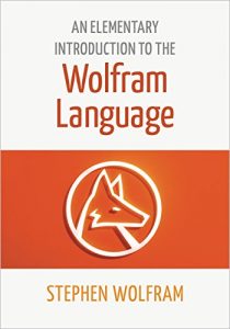 Descargar An Elementary Introduction to the Wolfram Language (English Edition) pdf, epub, ebook