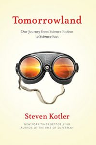 Descargar Tomorrowland: Our Journey from Science Fiction to Science Fact pdf, epub, ebook