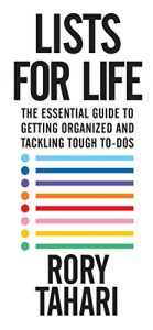 Descargar Lists for Life: The Essential Guide to Getting Organized and Tackling Tough To-Dos (English Edition) pdf, epub, ebook