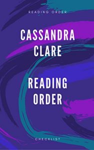 Descargar CASSANDRA CLARE: READING ORDER AND CHECKLIST (English Edition) pdf, epub, ebook