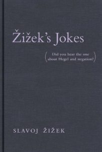 Descargar Žižek’s Jokes: (Did you hear the one about Hegel and negation?) (MIT Press) pdf, epub, ebook