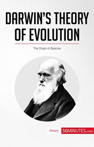 Descargar Darwin’s Theory of Evolution: The Origin of Species (History) (English Edition) pdf, epub, ebook