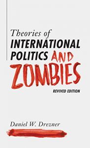 Descargar Theories of International Politics and Zombies: Revived Edition pdf, epub, ebook