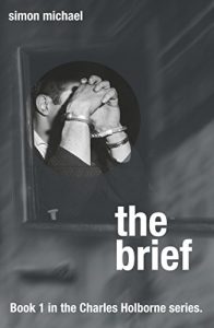 Descargar The Brief – gripping thriller set in the swinging 60s (Charles Holborne series) pdf, epub, ebook