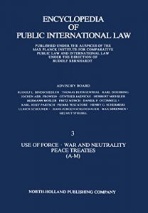 Descargar Use of Force · War and Neutrality Peace Treaties (A-M): Instalment 3 pdf, epub, ebook