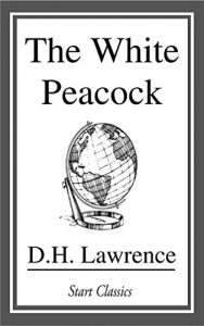 Descargar The White Peacock (English Edition) pdf, epub, ebook