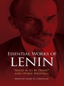 Descargar Essential Works of Lenin: “What Is to Be Done?” and Other Writings pdf, epub, ebook