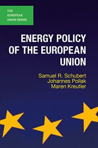 Descargar Energy Policy of the European Union (The European Union Series) pdf, epub, ebook