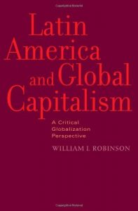 Descargar Latin America and Global Capitalism: A Critical Globalization Perspective (Johns Hopkins Studies in Globalization) pdf, epub, ebook