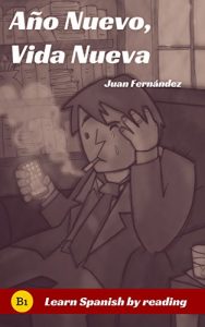 Descargar Learn Spanish With Stories: Año Nuevo, Vida Nueva (English Edition) pdf, epub, ebook
