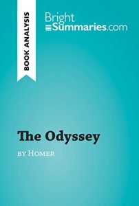 Descargar The Odyssey by Homer (Book Analysis): Detailed Summary, Analysis and Reading Guide (BrightSummaries.com) (English Edition) pdf, epub, ebook