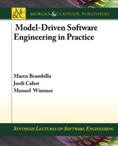 Descargar Model-Driven Software Engineering in Practice (English Edition) pdf, epub, ebook