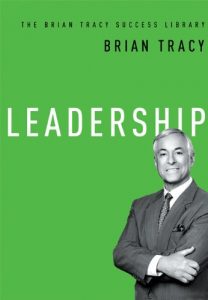 Descargar Leadership (The Brian Tracy Success Library) pdf, epub, ebook