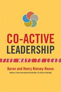Descargar Co-Active Leadership: Five Ways to Lead pdf, epub, ebook