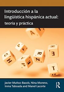 Descargar Introducción a la lingüística hispánica actual: teoría y práctica pdf, epub, ebook