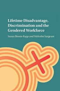 Descargar Lifetime Disadvantage, Discrimination and the Gendered Workforce pdf, epub, ebook