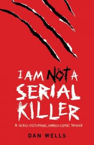 Descargar I Am Not A Serial Killer: Now a major film (English Edition) pdf, epub, ebook