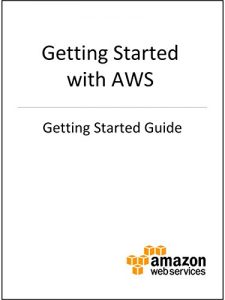 Descargar Getting Started with AWS (English Edition) pdf, epub, ebook