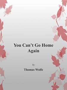 Descargar You Can’t Go Home Again pdf, epub, ebook