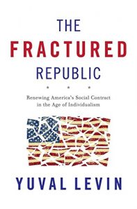 Descargar The Fractured Republic: Renewing America’s Social Contract in the Age of Individualism pdf, epub, ebook