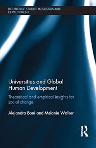 Descargar Universities and Global Human Development: Theoretical and empirical insights for social change (Routledge Studies in Sustainable Development) pdf, epub, ebook