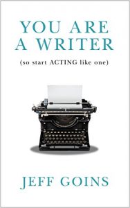 Descargar You Are a Writer (So Start Acting Like One) (English Edition) pdf, epub, ebook